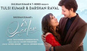 Is-Qadar-darshan-Raval-lyrics