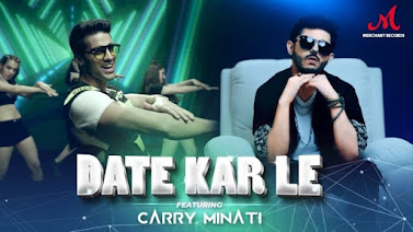 Date Kar Le Lyrics (डेट कर ले) – Romy & CarryMinati