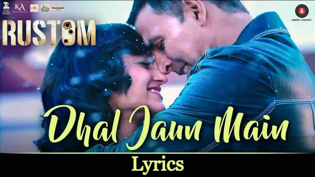 Dhal Jaun Main lyrics in Hindi