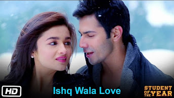 Ishq Wala Love Lyrics (इश्क़ वाला लव) – Student Of The Year