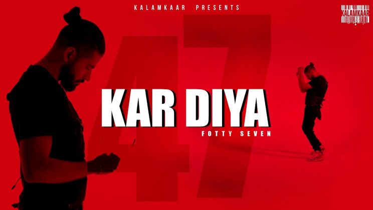 Dekh Maine Kar Diya Lyrics – Fotty Seven