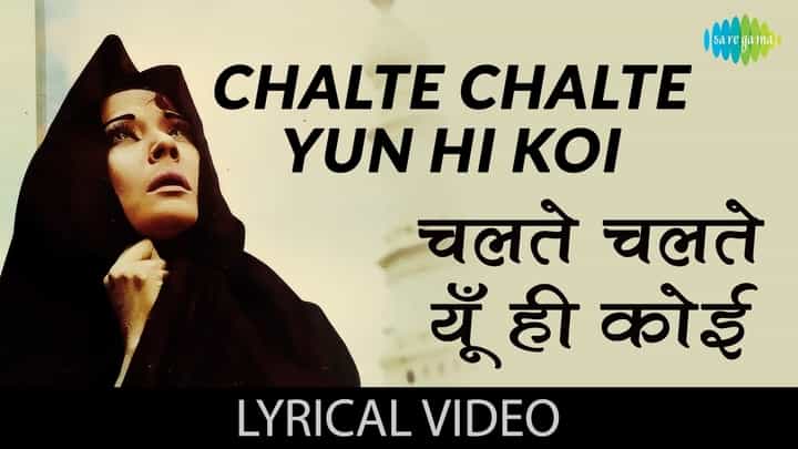 Chalte Chalte Yun Hi Koi Mil Gaya Tha lyrics