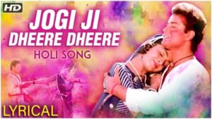 Jogi Ji Dheere Dheere Lyrics