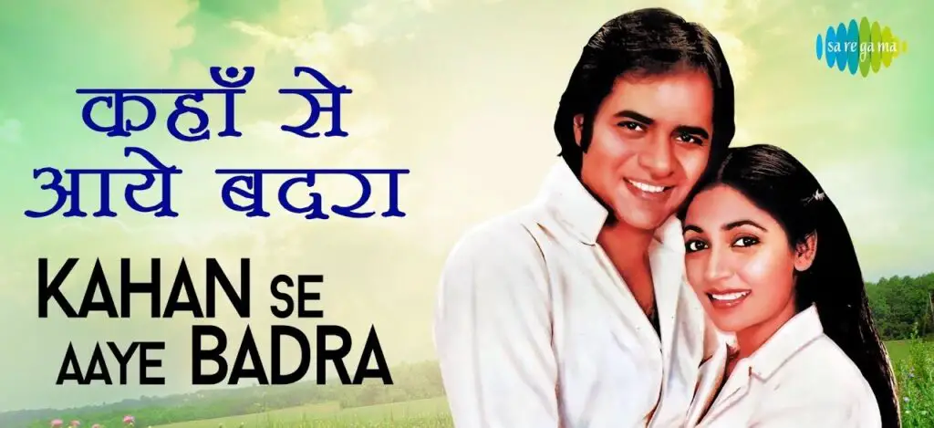 Kahan Se Aaye Badra Lyrics