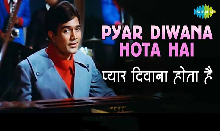 Pyar Deewana Hota Hai lyrics