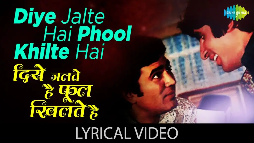 Diye Jalte Hain Lyrics