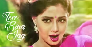 Tere Bina Jag Lyrics