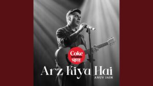 Arz Kiya Hai Lyrics (अर्ज़ किया है ) – Anuv Jain