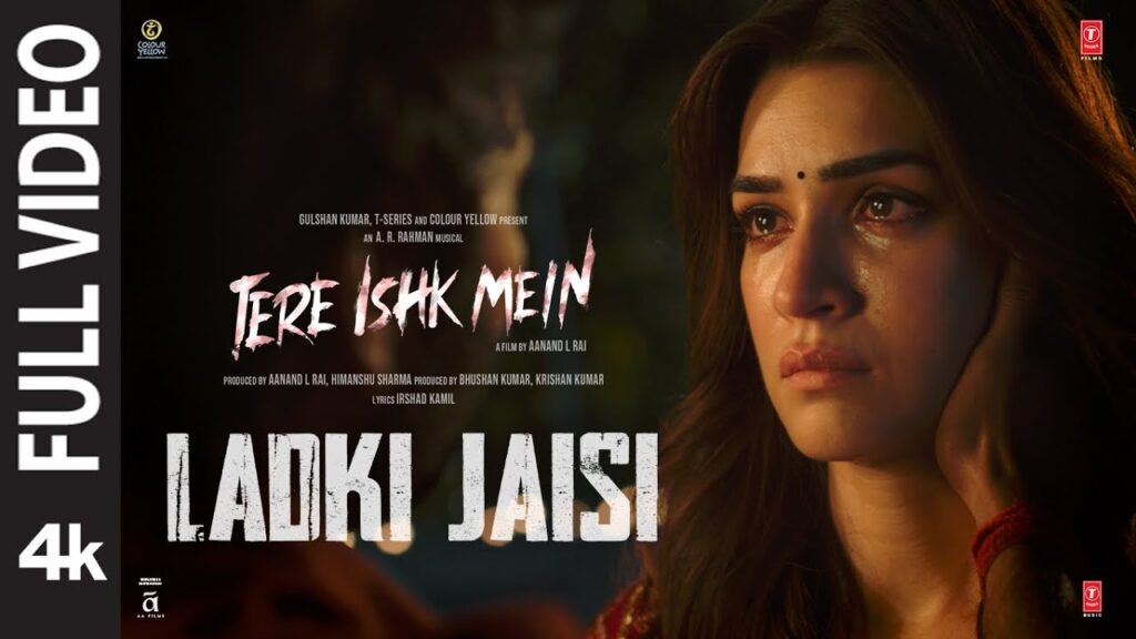 Ladki Jaisi Lyrics (लड़की जैसी ) – Tere Ishk Mein
