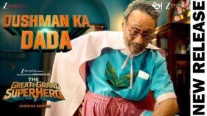 Dushman Ka Dada Lyrics (दुश्मन का दादा) – The Great Grand Superhero