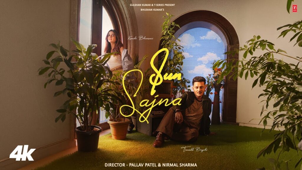 Sun Sajna Lyrics (सुन सजना) – Tanishk Bagchi