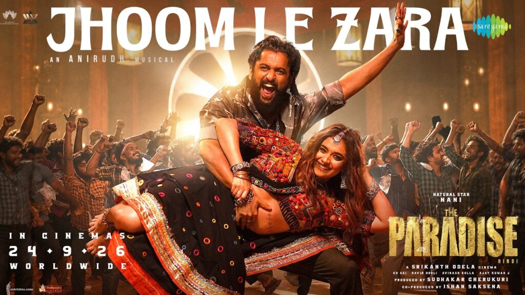 Jhoom Le Zara Lyrics – झूम ले ज़रा – The Paradise