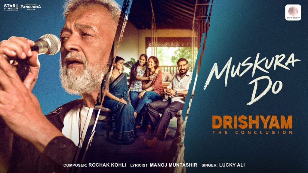 Muskura Do Lyrics – मुस्कुरा दो – Drishyam: The Conclusion