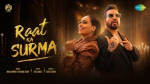 Raat Ka Surma Lyrics – Mika Singh x Afsana Khan